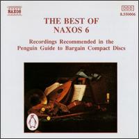 The Best of Naxos 6 - Ernst Ottensamer (clarinet); Istvan Szekely (piano); Takako Nishizaki (violin)