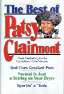 The Best of Patsy Clairmont - Clairmont, Patsy, and Thomas Nelson Publishers