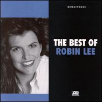 The Best of Robin Lee - Robin Lee