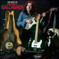 The Best of Rory Gallagher [Universal] - Rory Gallagher