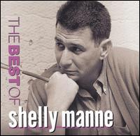 The Best of Shelly Manne - Shelly Manne