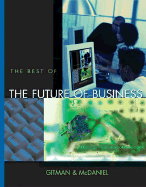 The Best of the Future of Business with Student CD-ROM and Infotrac College Edition