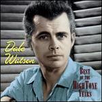 The Best of the Hightone Years - Dale Watson