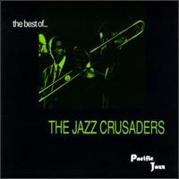 The Best of the Jazz Crusaders [Pacific Jazz] - The Jazz Crusaders