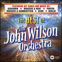 The Best of the John Wilson Orchestra - The John Wilson Orchestra