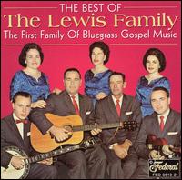 The Best of the Lewis Family [Federal] - The Lewis Family