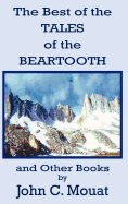 The Best of the Tales of the Beartooth and Other Books