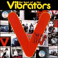 The Best of the Vibrators - The Vibrators