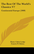 The Best Of The World's Classics V7: Continental Europe (1909)