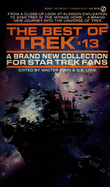 The Best of Trek 13: From the Magazine For Star Trek Fans - Love, G. (Editor), and Irwin, Walter (Editor)