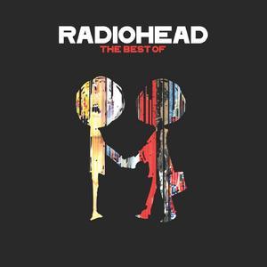 The Best Of [UK] - Radiohead