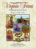 The Best of Virginia Farms Cookbook & Tour Book: Recipes, People, Places