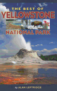 The Best of Yellowstone National Park