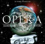 The Best Opera Album in the World...Ever!