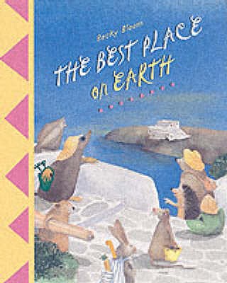 The Best Place on Earth - Bloom, Becky