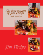 The Best Recipes by Jim Phelps