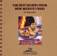 The Best Recipes from New Mexico's B&Bs