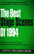 The Best Stage Scenes of 1994 - Beard, Jocelyn A (Editor)