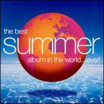The Best Summer Album in the World...Ever! [1999]