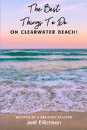 The Best Things To Do On Clearwater Beach