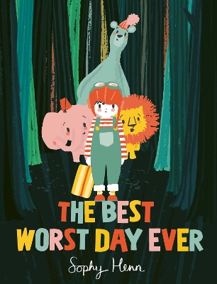 The Best Worst Day Ever - Henn, Sophy