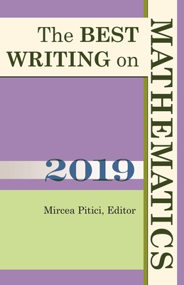 The Best Writing on Mathematics 2019 - Pitici, Mircea (Editor)