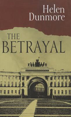 The Betrayal - Dunmore, Helen