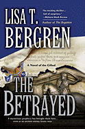 The Betrayed: A Novel of the Gifted
