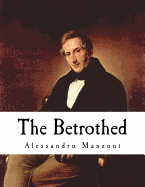 The Betrothed: I Promessi Sposi