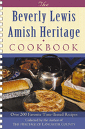 The Beverly Lewis Amish Heritage Cookbook - Lewis, Beverly