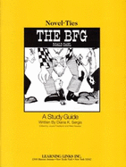 The Bfg: Novel-Ties Study Guides - Friedland, Joyce (Editor)
