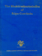 The Bhaktirasamrtasindhu of Rupa Gosvamin