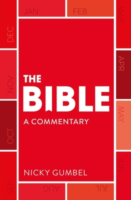 The Bible - a Commentary by Nicky Gumbel - Gumbel, Nicky