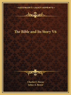 The Bible and Its Story V6