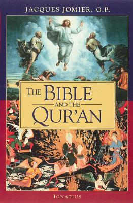 The Bible and the Qur'an - Jomier, Jacques