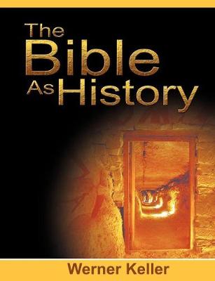 The Bible as History - Keller, Werner