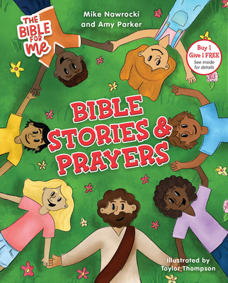 The Bible for Me: Bible Stories and Prayers - Nawrocki, Mike, and Parker, Amy