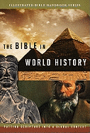 The Bible in World History: How History and Scripture Intersect