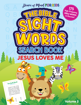 The Bible Sight Words Search Book: Jesus Loves Me - Good Books