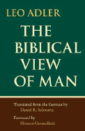 The Biblical View of Man