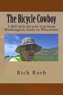 The Bicycle Cowboy - Korb, Rich