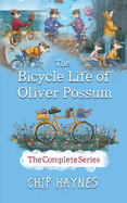 The Bicycle Life of Oliver Possum Complete Series