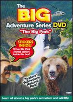The Big Adventure Series: The Big Park