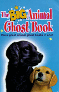 The Big Animal Ghost Book