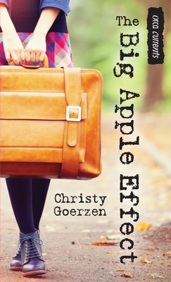 The Big Apple Effect - Goerzen, Christy