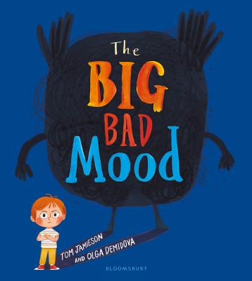 The Big Bad Mood - Jamieson, Tom