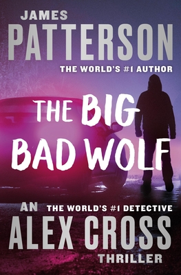 The Big Bad Wolf - Patterson, James