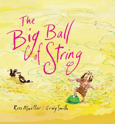 The Big Ball of String - Mueller, Ross