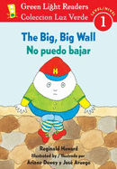 The Big, Big Wall/No Puedo Bajar