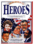 The Big Book of American Heroes: A Young Person's Guide - Janulewicz, Mike, and Widdows, Richard